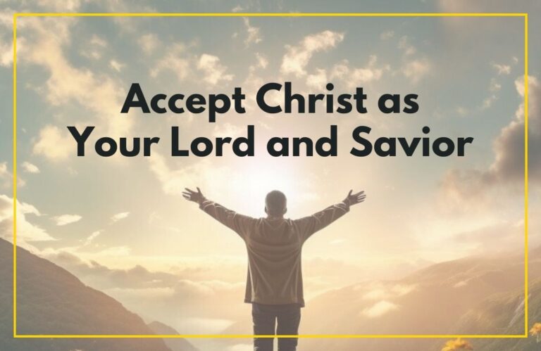 Accept Christ as Your Lord and Savior