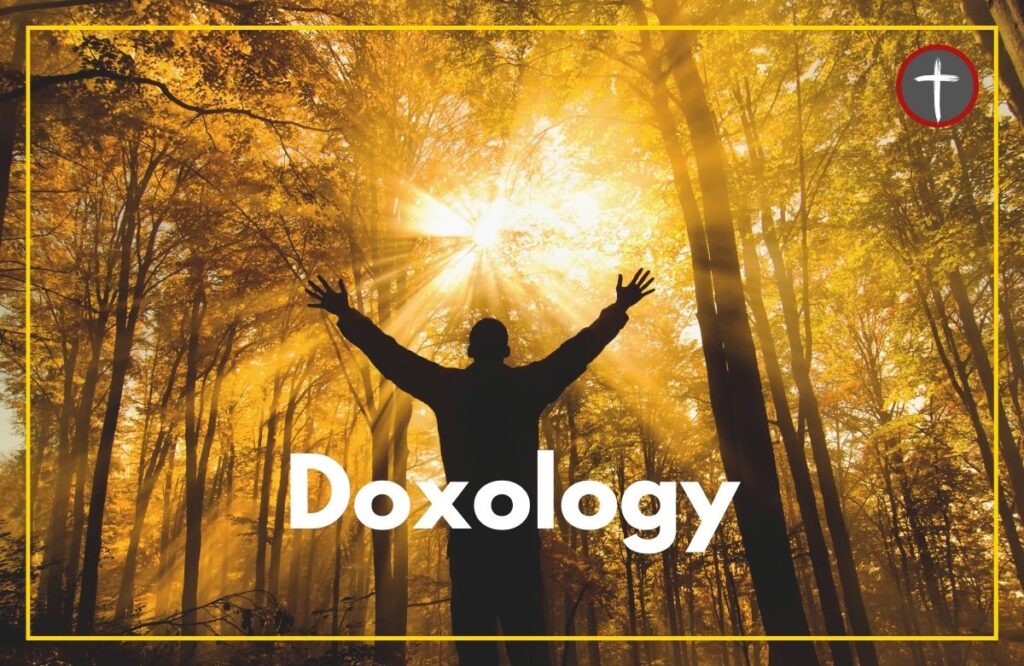 E4E Featured - Doxology